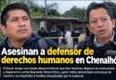 Fiscalía investiga asesinato de activista que había denunciado amenazas de muerte en Chenalhó