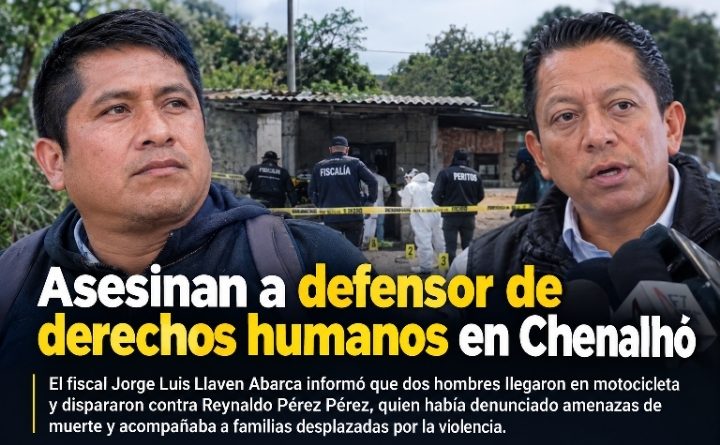 Fiscalía investiga asesinato de activista que había denunciado amenazas de muerte en Chenalhó
